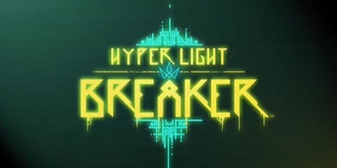 Trailer Hyper Light Breaker