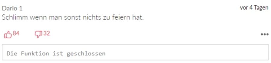 User «Dario1» findet es schlimm, «wenn man sonst nichts zu feiern hat».
