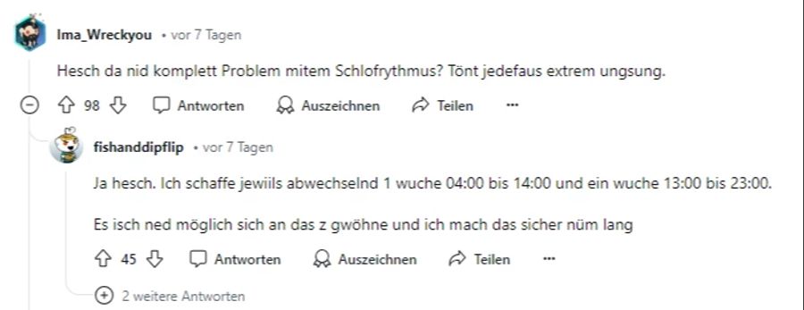 «Hast du da nicht komplett Probleme mit dem Schlafrhythmus?», meint jemand.