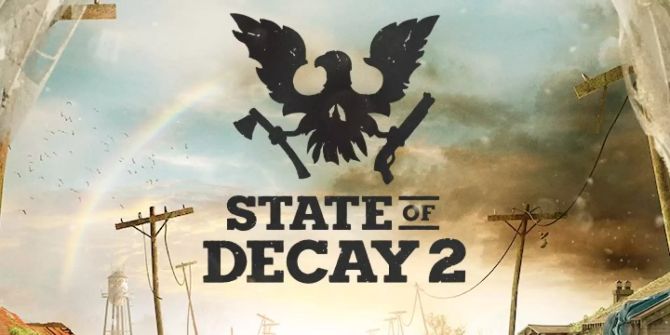 state of decay 2