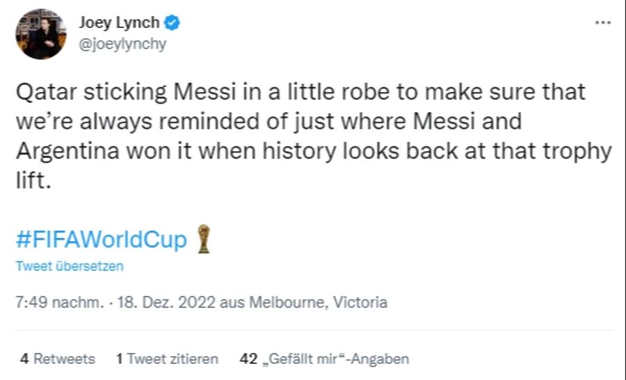 «Katar steckt Messi in eine kleine Robe, damit wir immer daran erinnert werden, wo Messi und Argentinien den Pokal geholt haben.»