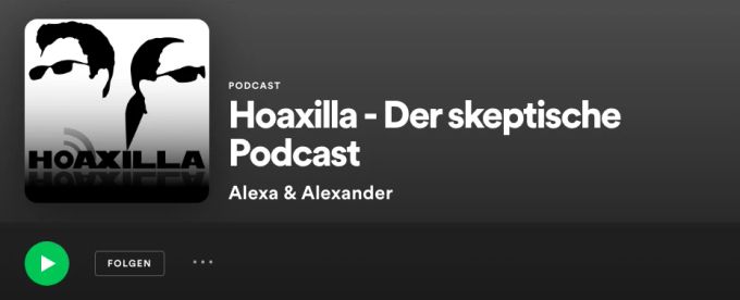 Hoaxilla – Der skeptische Podcast gibt es auf Spotify. Podcast