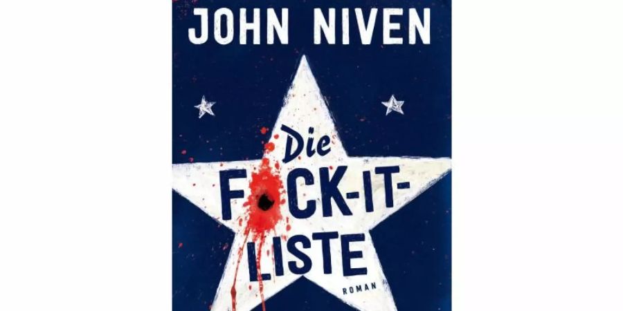 «Die F*ck-it-Liste» von John Niven. Foto: -/Heyne Verlag/dpa