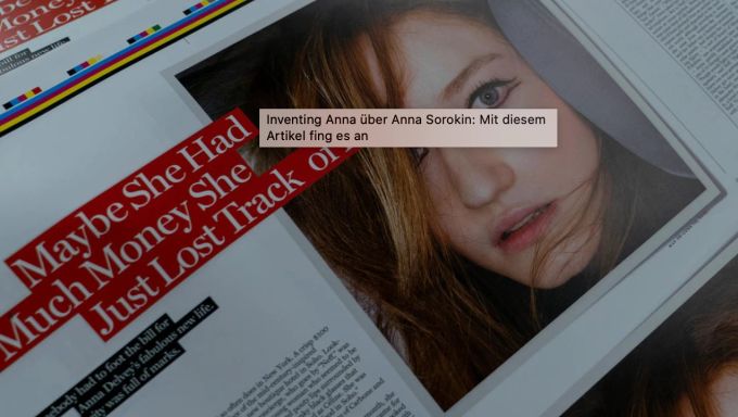 Anna Sorokina war die Vorlage für den Film «Inventing Anna» auf Netflix. Presseartikel