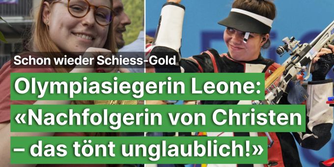 Gold-Schützin - Leone: «Christen-Nachfolgerin – das tönt unglaublich!»