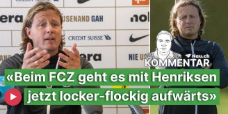 Kommentar - «Beim FCZ geht es mit Henriksen locker-flockig aufwärts»