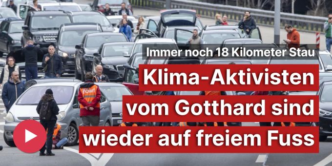 Noch 18 km Stau - Klima-Aktivisten vom Gotthard wieder auf freiem Fuss