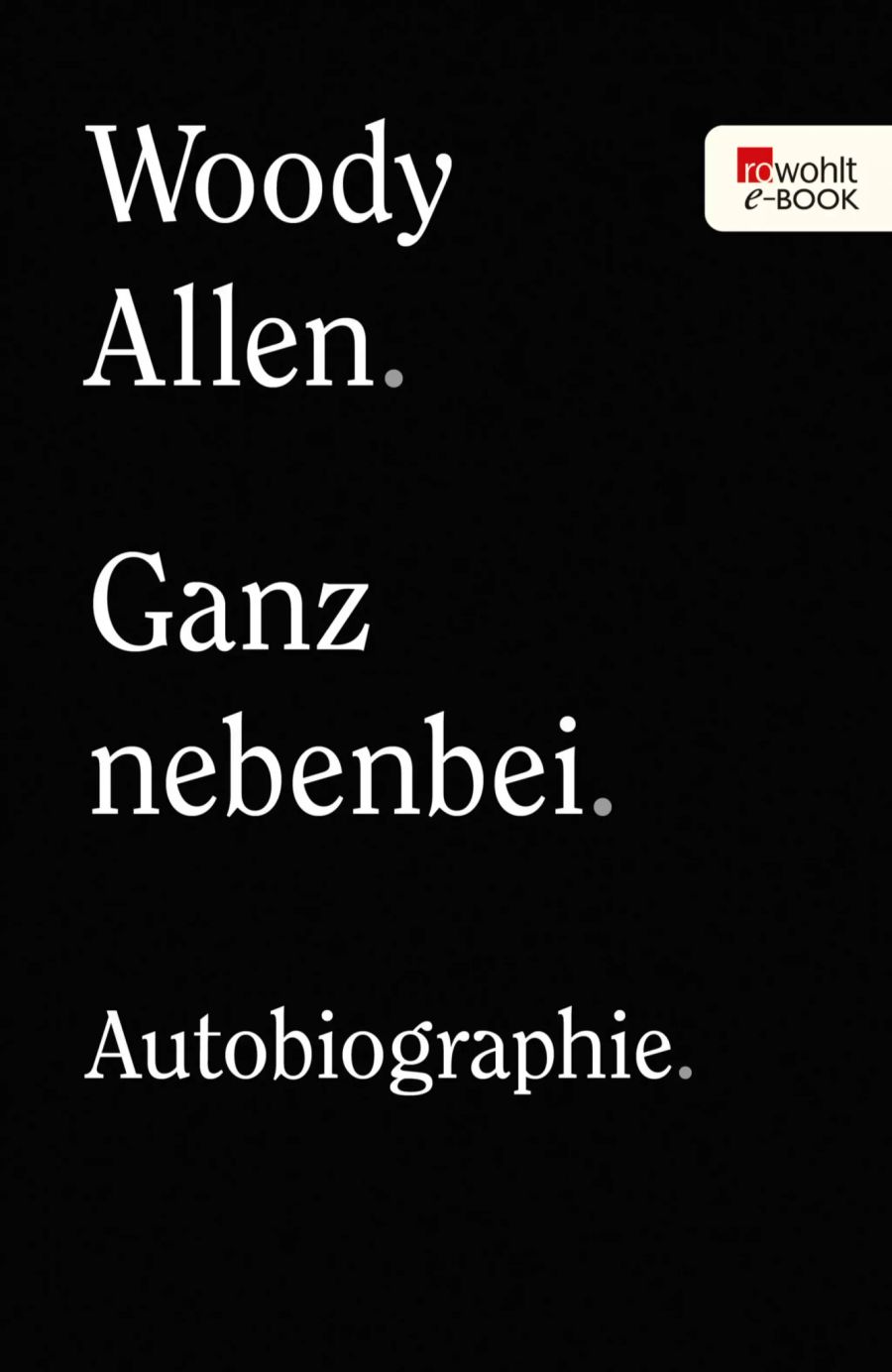 Woody Allen Autobiografie