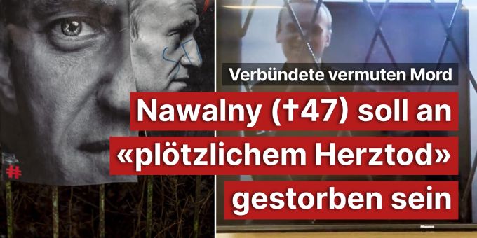 Strafvollzugsanstalt - Nawalny (†47) an «plötzlichem Herztod» gestorben