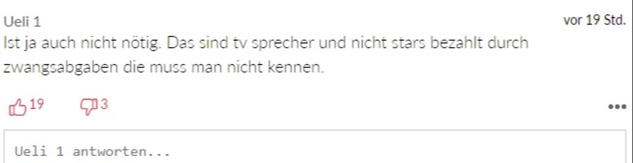 «Ueli1» denkt, dass man die SRF-Moderatoren auch nicht kennen müsse. Schliesslich seien sie TV-Sprecher und keine Stars.