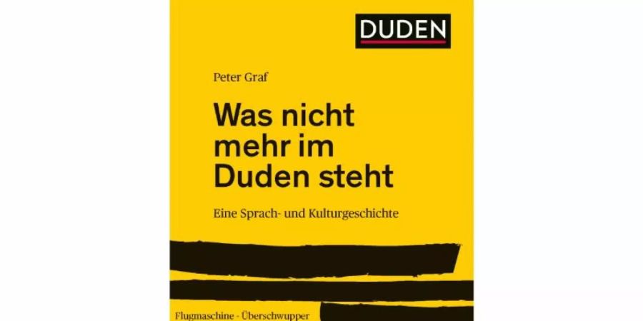 Das Cover des Buches "Was nicht mehr im Duden steht. Eine Sprach- und Kulturgeschichte" von Peter Graf. Foto: Duden Verlag/dpa