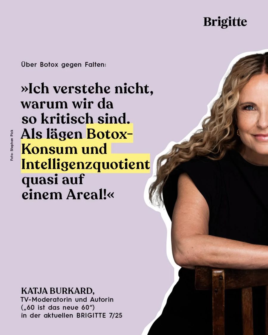 Katja Burkard versteht die Aufregung um Botox-Behandlungen nicht.