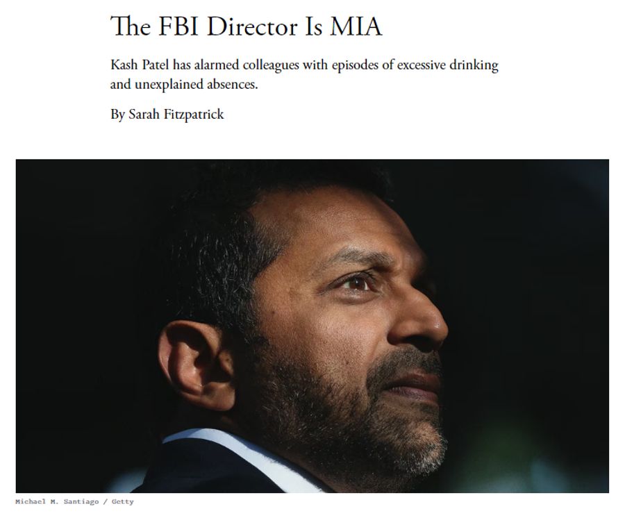 FBI-Direktor Kash Patel sei «missing in action», titelt «The Atlantic».
