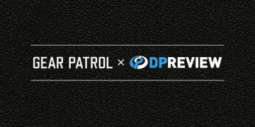 DPReview Gear Patrol