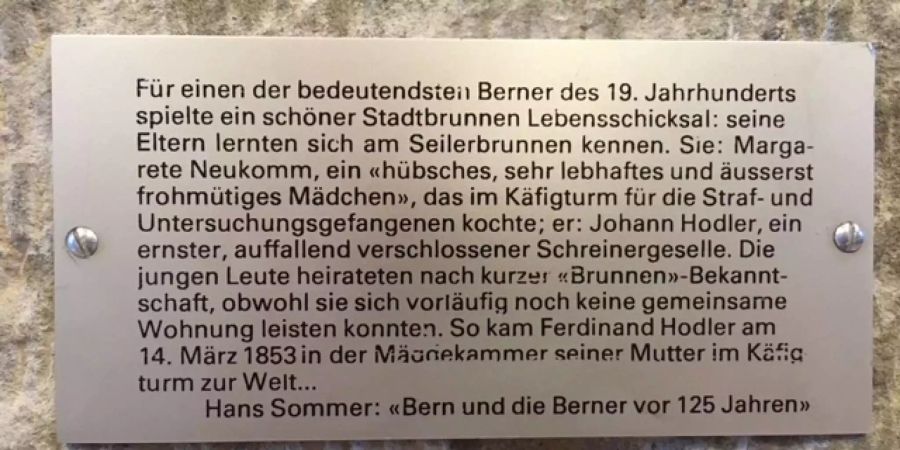 Auf der Gedenktafel im Berner Käfigturm wird als Geburtsort von Ferdinand Hodler ebendieser angegeben.