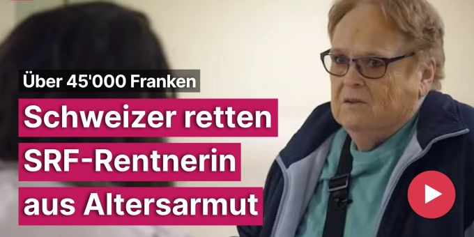 Über 45'000 Franken - Schweizer retten SRF-Rentnerin aus Altersarmut