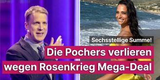 Sechsstellige Summe! - Die Pochers verlieren wegen Rosenkrieg Mega-Deal