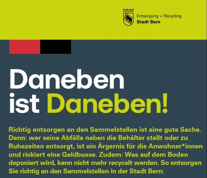 Auch mit einem Flyer macht die Stadt Bern darauf aufmerksam, dass die Abfälle nicht neben die Behälter gestellt werden dürfen. Stadt Bern Abfall-Problem