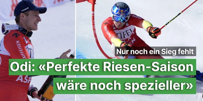 Weltcup-Final - Odi: «Perfekte Riesen-Saison wäre noch spezieller»