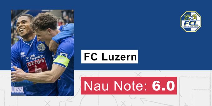 Die Nau.ch-Note für den FC Luzern. FC Luzern