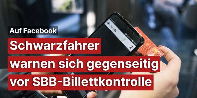 Auf Facebook - Schwarzfahrer warnen sich vor SBB-Billettkontrolle