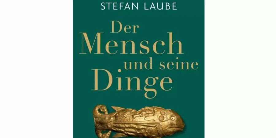 Buchcover des Sachbuchs «Der Mensch und seine Dinge» von Stefan Laube. Foto: -/Hanser Berlin/dpa