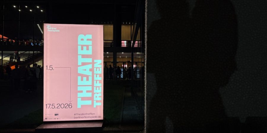 Das Theatertreffen in Berlin ist eröffnet