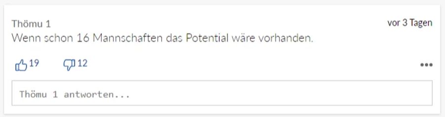 Thömu 1 könnte sich gar 16 Teams in der Super League vorstellen.