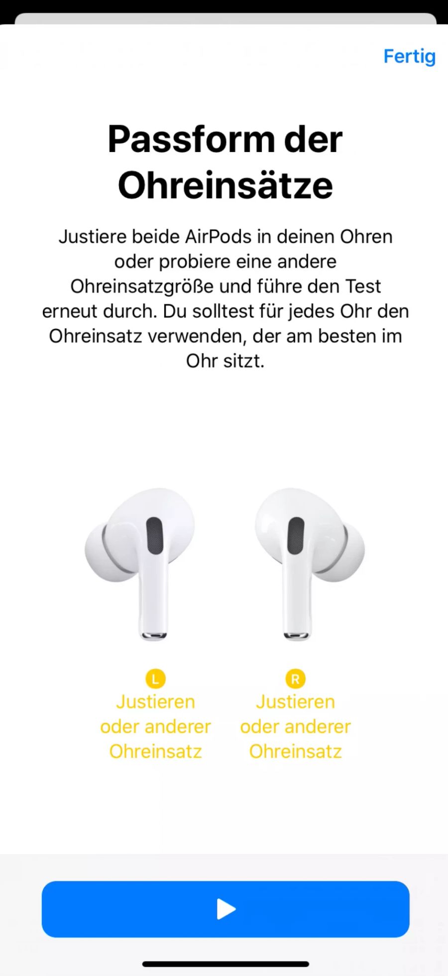 Der unerfolgreiche Test für die Grösse der Silikontips.