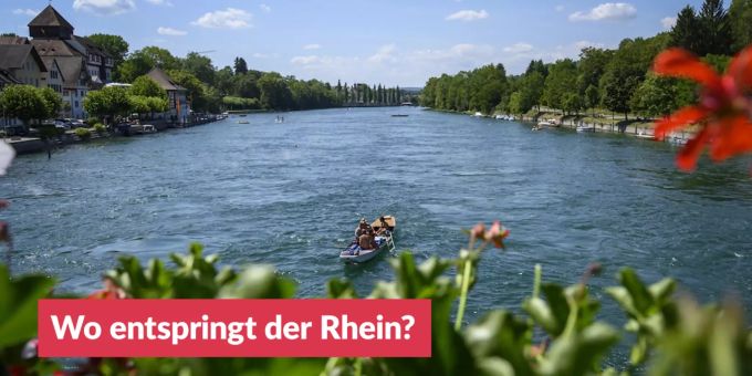 «Frage des Tages» - Wo entspringt der Rhein?