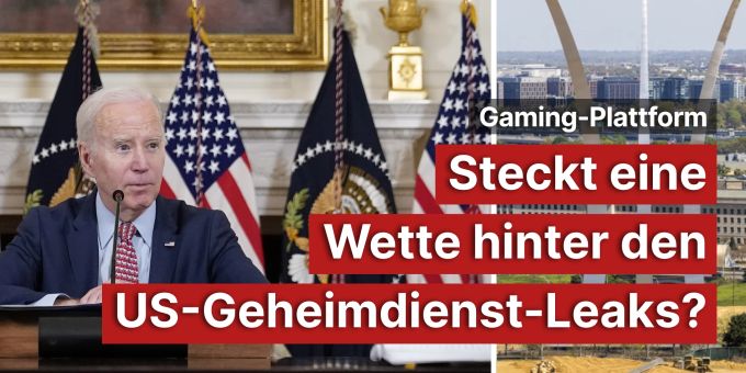 Gaming-Plattform - Steckt eine Wette hinter US-Geheimdienst-Leaks?