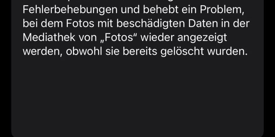 Das Update iOS 17.5.1 und iPadOS 17.5.1 soll laut Apple wichtige Fehlerbehebungen enthalten, unter anderem den Bug, dass Fotos mit beschädigten Daten in der Mediathek von «Fotos»  wieder angezeigt werden, obwohl sie bereits gelöscht wurden.