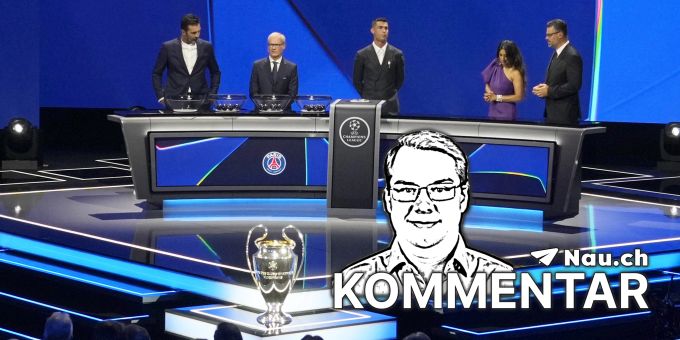 Kommentar - «Auslosung zur Champions League ist jetzt ein Krimi!»