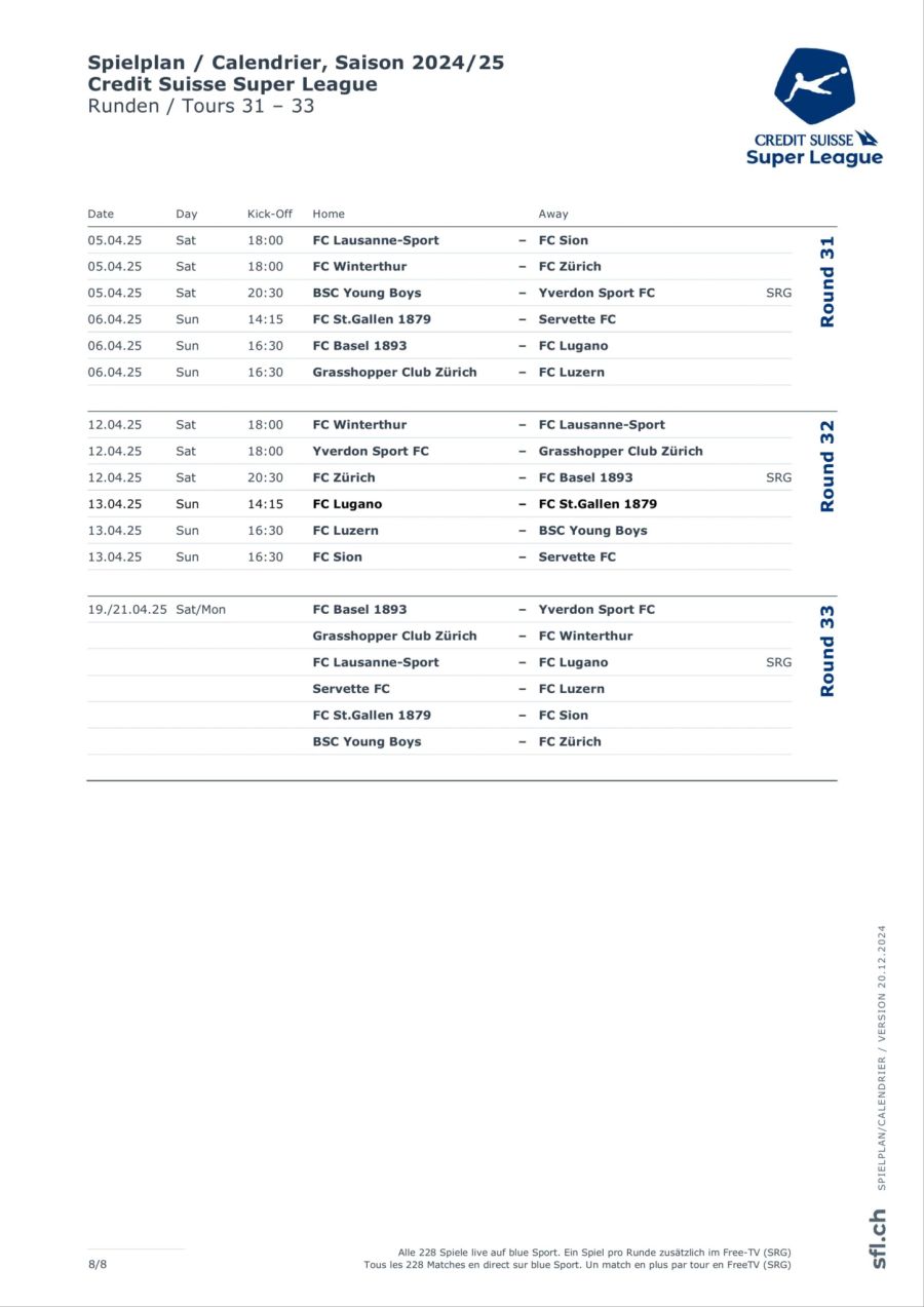 Die Super League hat den Spielplan bis Runde 33 angesetzt.