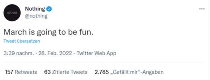 Dieser Tweet gibt Fans Hoffung auf ein Release des Nothing Smartphone im März. nothing smartphone