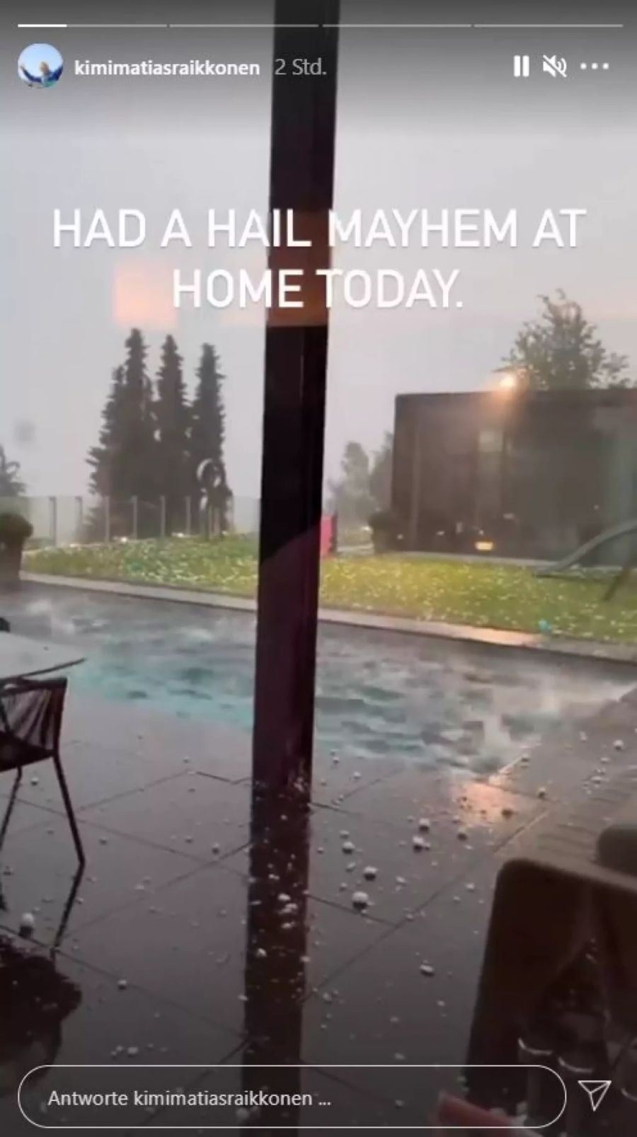 «Hatte ein Hagel-Chaos bei mir Zuhause», schrieb Kimi Räikkönen zu seiner Instagram-Story.