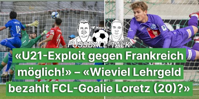 Fussball-Talk - «U21-Nati-Exploit gegen Franzosen ist möglich!» Fussball-Talk - «U21-Nati-Exploit gegen Franzosen ist möglich!»