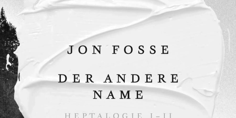 «Der andere Name» von Jan Fosse. Foto: -/Rowohlt Verlag/dpa