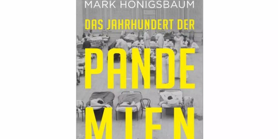 «Das Jahrhundert der Pandemien» von Mark Honigsbaum. Foto: --/Piper Verlag/dpa