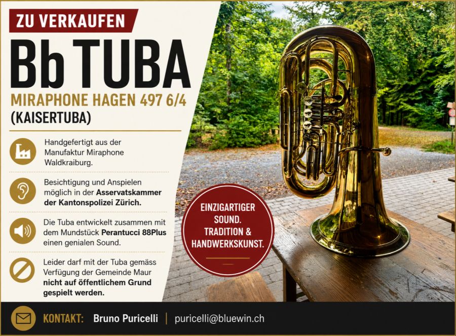 Wer will eine Tuba? Preis auf Anfrage, Benutzung auf eigenes Risiko. Dieses Inserat erschien in der "MaurmerZeitung".