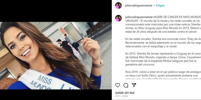 Die ehemalige «Miss World Uruguay» verstarb im Alter von 26 aufgrund eines Krebsleidens. miss world 26 jahren