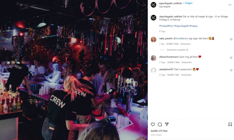 Der Club Sigurdsgade in Kopenhagen kündigt an, dass er seine Tore am 4. Februar öffnen wird. Gefeiert werden kann dann ohne Maske.