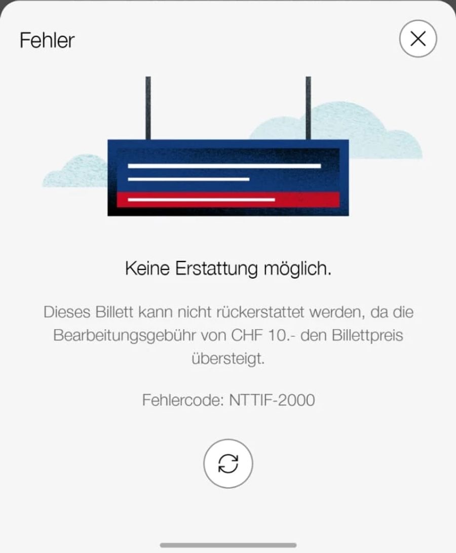 Wer in der SBB-App ein Ticket zurückerstattet haben will, das weniger als zehn Franken kostet, erhält diese Meldung.