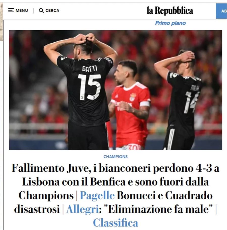 «La Repubblica» titelt: Juve-Pleite, die Bianconeri verlieren in Lissabon mit 3:4 bei Benfica und scheiden aus der Champions League aus. Die Leistungen der Stars Bonucci und Cuadrado werden als «katastrophal» bezeichnet.