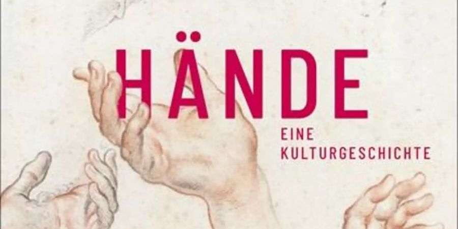 «Hände. Eine Kulturgeschichte» von Jochen Hörisch. Foto: Carl Hanser Verlag/dpa