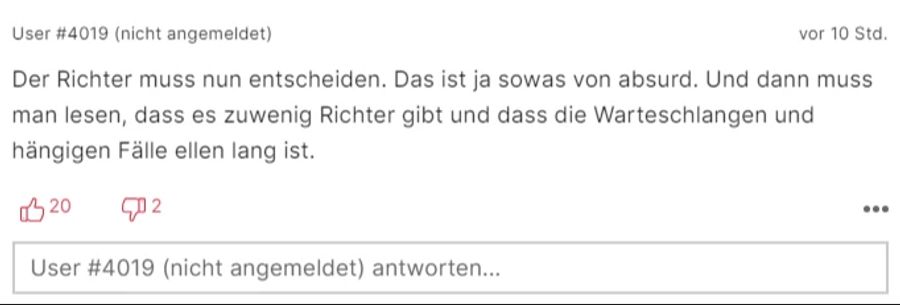 Dass ein Richter über ein solches Verbrechen entscheiden muss, findet ein andere Leser «sowas von absurd.»