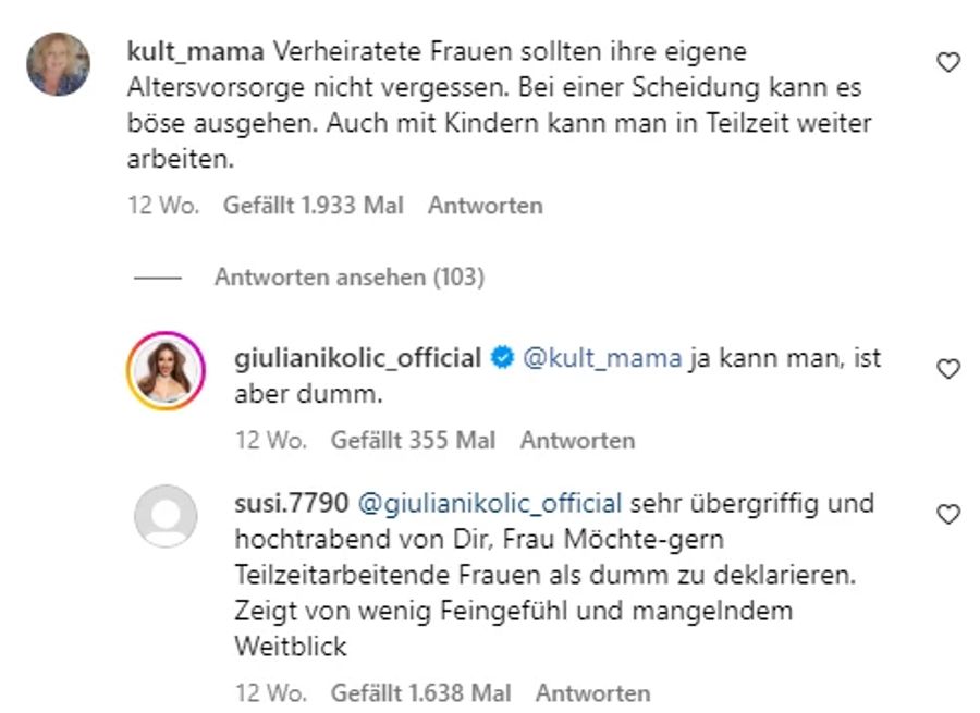 Eine Nutzerin macht darauf aufmerksam, dass man die eigene Altersvorsorge nicht vergessen sollte und dass Teilzeitarbeit auch für Mütter möglich sei.