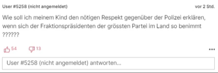 Ein anderer fragt sich: «Wie soll ich meinem Kind den nötigen Respekt vor der Polizei erklären, wenn sich der Fraktionspräsident der grössten Partei so benimmt?»