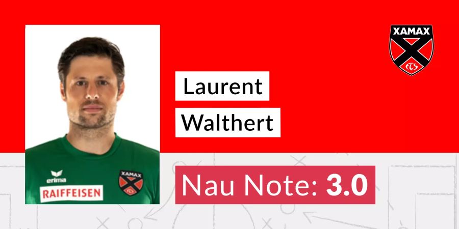 Laurent Walthert, Xamax, Note 3.0