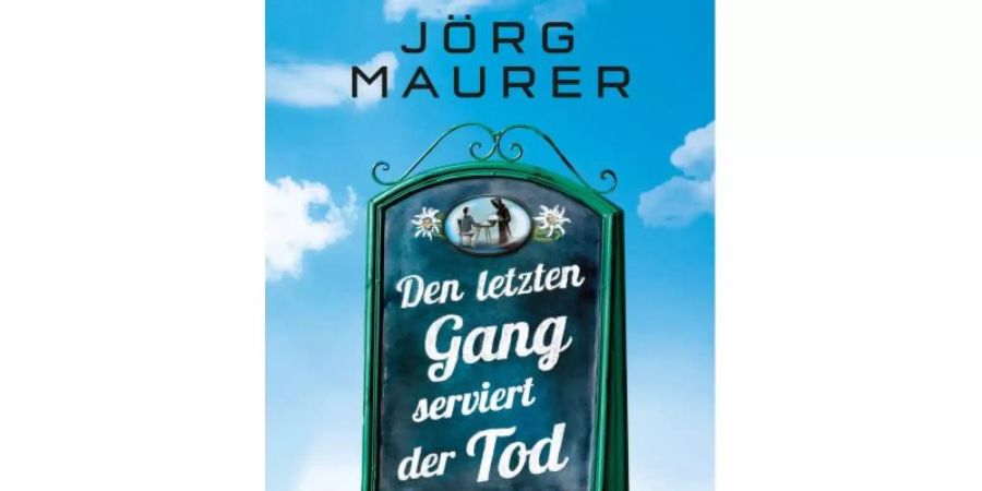 «Den letzten Gang serviert der Tod» von Jörg Maurer. Foto: -/Fischer Scherz Verlag/dpa